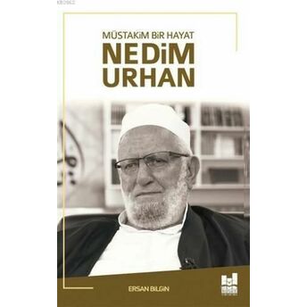 Müstakim Bir Hayat Nedim Urhan Ersan Bilgin