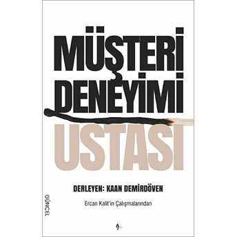 Müşteri Deneyimi Ustası Kaan Demirdöven