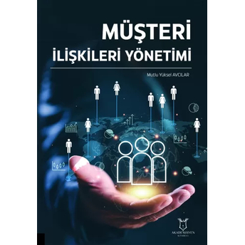 Müşteri Ilişkileri Yönetimi Mutlu Yüksel Avcılar