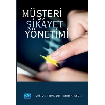 Müşteri Şikâyet Yönetimi