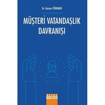 Müşteri Vatandaşlık Davranışı Gamze Türkmen