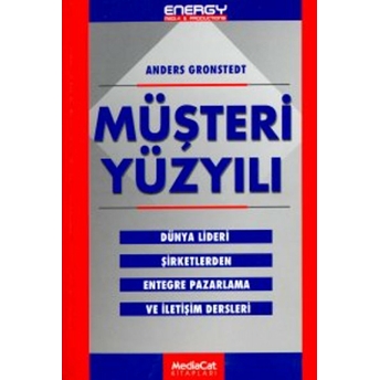 Müşteri Yüzyılı Anders Gronstedt