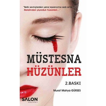 Müstesna Hüzünler Murat Mahya Gürses