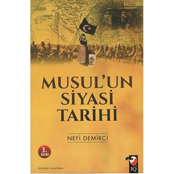 Musul'un Siyasi Tarihi Nefi Demirci