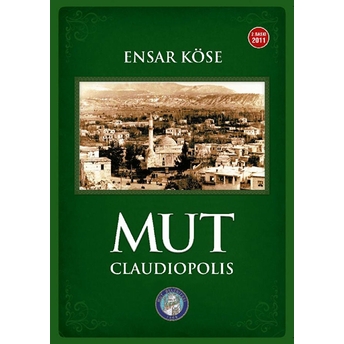 Mut (Claudiopolis) Ensar Köse