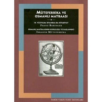 Müteferrika Ve Osmanlı Matbaası Franz Babinger