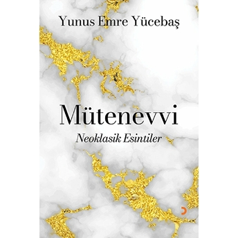 Mütenevvi - Yunus Emre Yücebaş