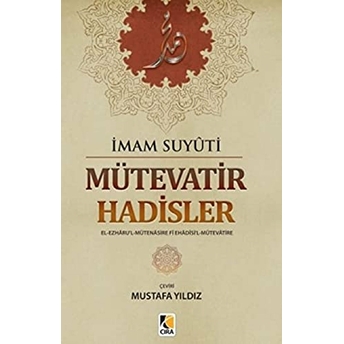 Mütevatir Hadisler-Imam Suyuti