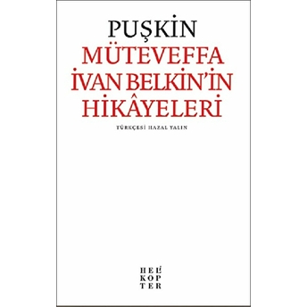 Müteveffa Ivan Belkin’in Hikayeleri Aleksandr Puşkin