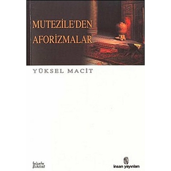 Mutezile’den Aforizmalar