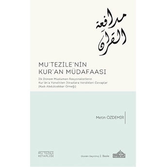 Mu'tezile'nin Kur'an Müdafaası Metin Özdemir