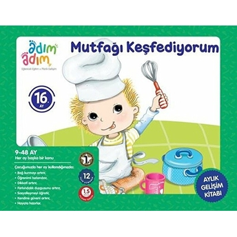 Mutfağı Keşfediyorum - 16. Ay Gelişim Kitabı Kolektıf