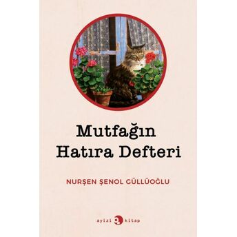 Mutfağın Hatıra Defteri Nurşen Şenol Güllüoğlu