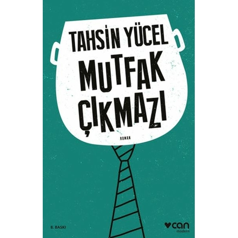 Mutfak Çıkmazı Tahsin Yücel