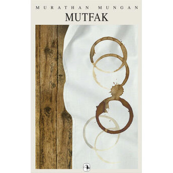 Mutfak Murathan Mungan