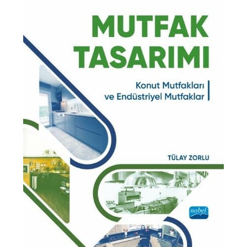 Mutfak Tasarımı - Konut Mutfaklarä± Ve Endã¼Striyel Mutfaklar