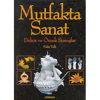 Mutfakta Sanat - Fahir Telli