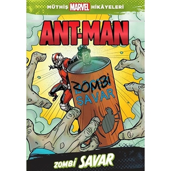 Müthiş Marvel Hikayeleri - Ant-Man Zombi Savar Chris Doc Wyatt