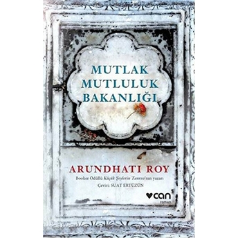 Mutlak Mutluluk Bakanlığı Arundhati Roy