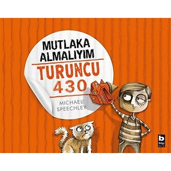 Mutlaka Almalıyım Turuncu 430 Michael Speechley