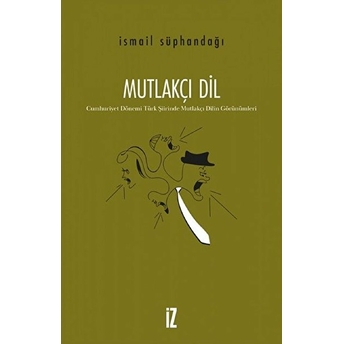 Mutlakçı Dil Ismail Süphandağı