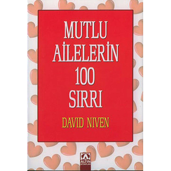 Mutlu Ailelerin 100 Sırrı David Niven