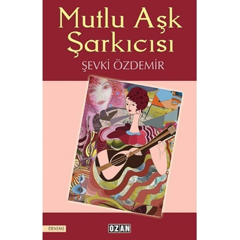 Mutlu Aşk Şarkıcısı