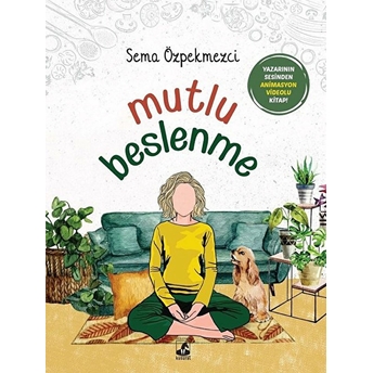 Mutlu Beslenme - Sema Özpekmezci