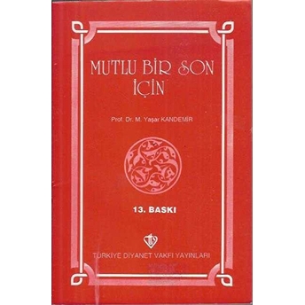 Mutlu Bir Son Için Cep Boy Yaşar Kandemir