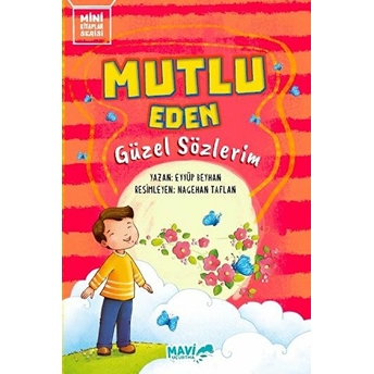 Mutlu Eden Güzel Sözlerim Eyyüp Beyhan