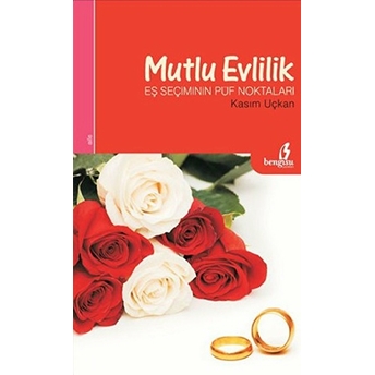 Mutlu Evlilik Kasım Uçkan