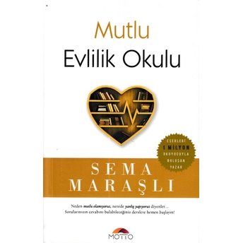 Mutlu Evlilik Okulu Sema Maraşlı