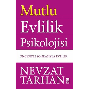 Mutlu Evlilik Psikolojisi Nevzat Tarhan