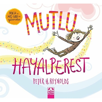 Mutlu Hayalperest Peter H. Reynolds