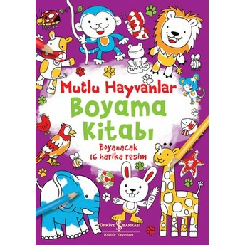 Mutlu Hayvanlar Boyama Kitabım Kolektif