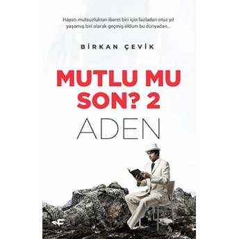 Mutlu Mu Son? 2 - Aden - Birkan Çevik