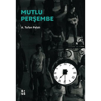 Mutlu Perşembe - A. Tufan Palalı