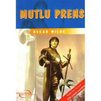 Mutlu Prens 4-5-6.Sınıf Öğrencileri Için Oscar Wilde