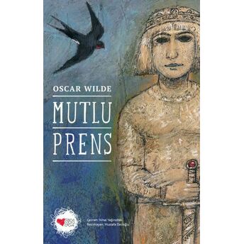 Mutlu Prens (Ince) Oscar Wilde