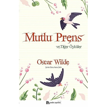 Mutlu Prens Ve Diğer Öyküler Oscar Wilde