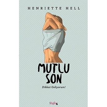 Mutlu Son Henriette Hell