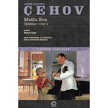 Mutlu Son Öyküler / Cilt 4 - Anton Pavloviç Çehov