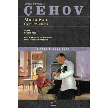 Mutlu Son - Öyküler Cilt 4 Anton Pavloviç Çehov