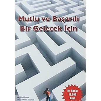 Mutlu Ve Başarılı Bir Gelecek Için Sait Özdemir