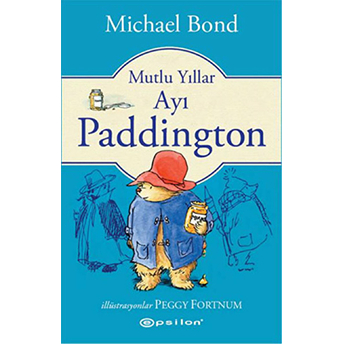 Mutlu Yıllar Ayı Paddington Michael Bond