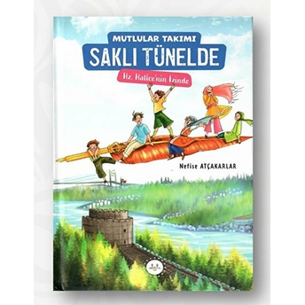 Mutlular Takımı Saklı Tünelde;Hz. Hatice’nin Izinde Nefise Atçakarlar