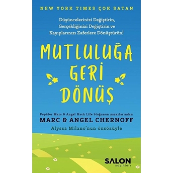 Mutluluğa Geri Dönüş Marc & Angel Chernoff