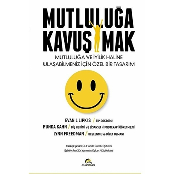 Mutluluğa Kavuşmak Evan L. Lipkis