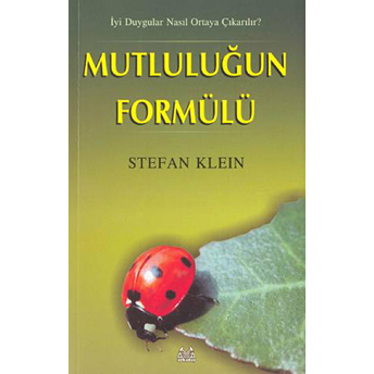 Mutluluğun Formülü Stefan Klein