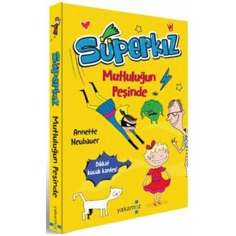 Mutluluğun Peşinde - Süperkız Annette Neubauer